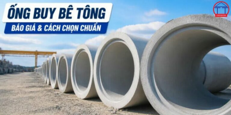 Ống buy bê tông là gì? Phân biệt ống buy và ống cống bê tông